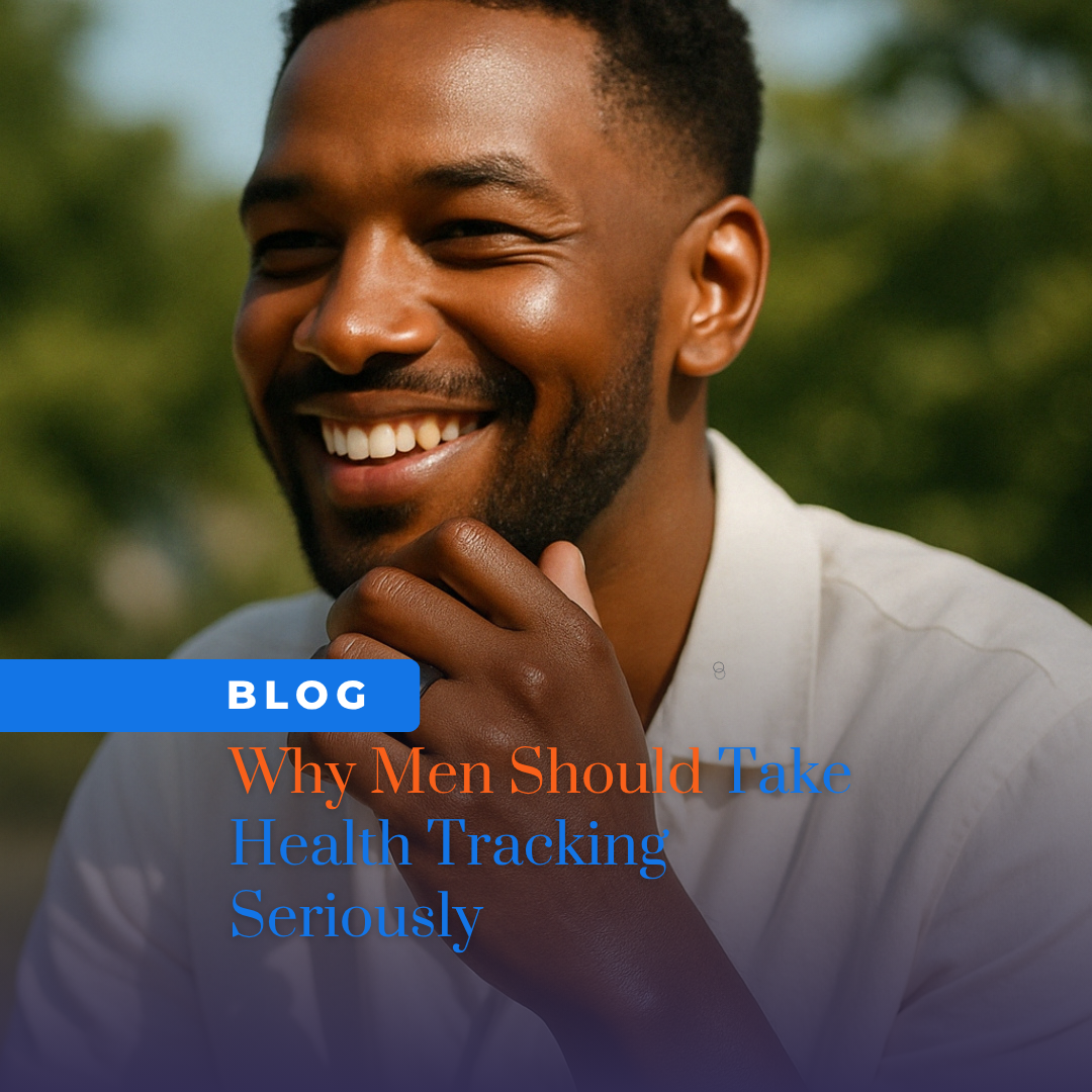 Smiling Black man with neatly groomed beard wearing a cream shirt, resting his chin on his hand outdoors with soft natural light. Overlaid text reads: “BLOG – Why Men Should Take Health Tracking Seriously” in bold blue and orange lettering. The image conveys positivity, confidence, and wellness.